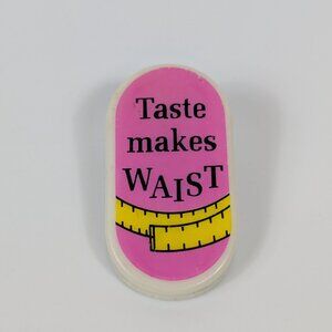 Vintage 80s Superwares Pink "Taste Makes Waist" Chip Clip Refrigerator Magnet